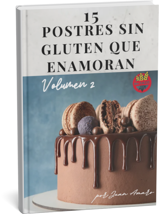 15 Postres sin gluten que enamoran Volumen 2